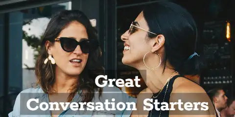 Great Conversation Starters