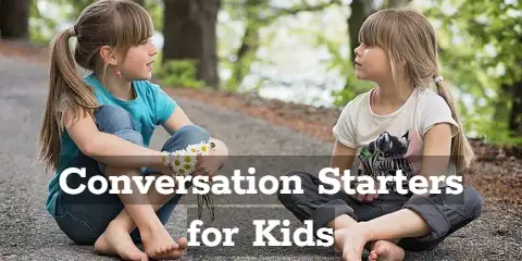 Conversation Starters for Kids